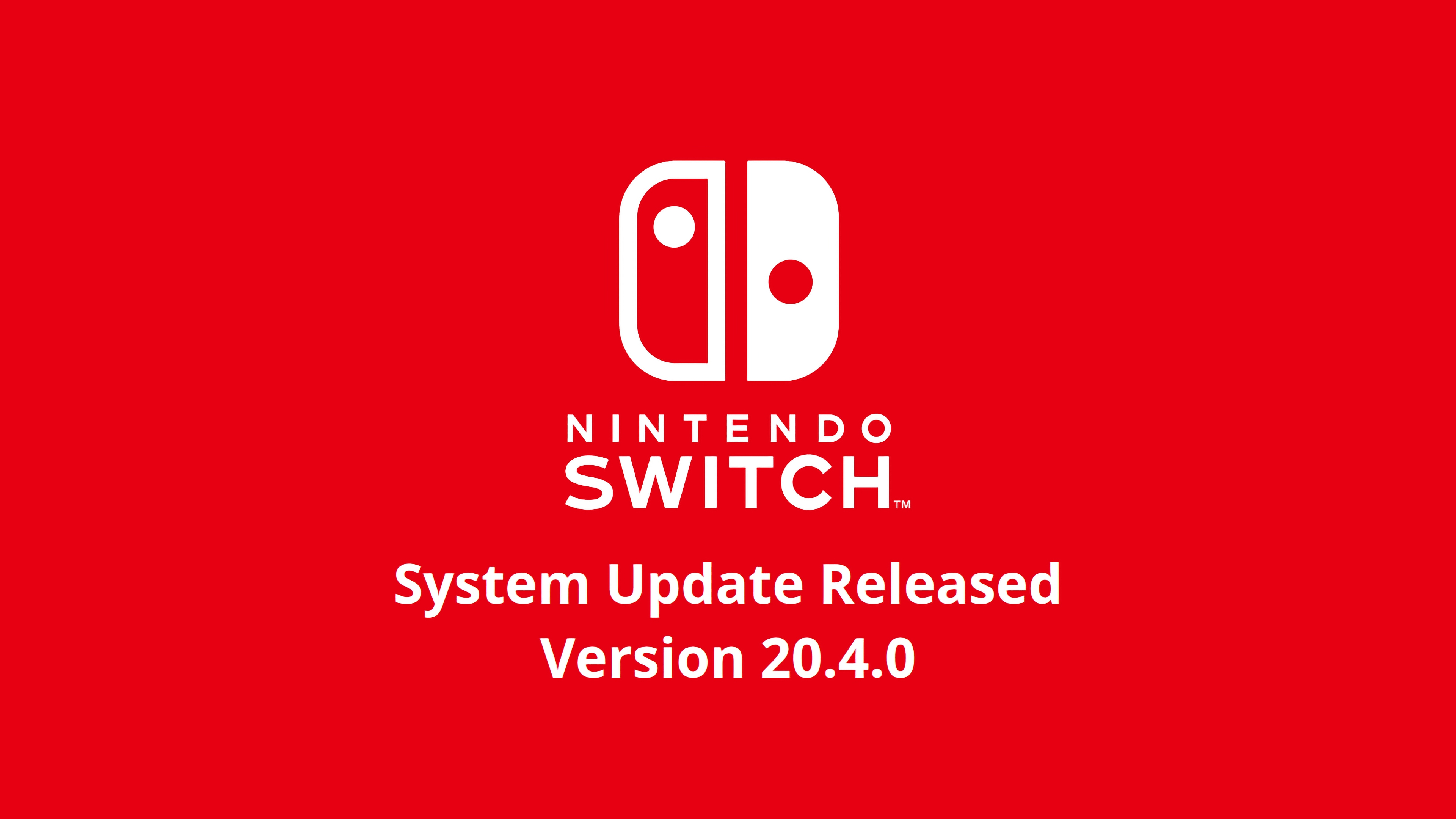 Nintendo Switch Version 20.4.0 Note