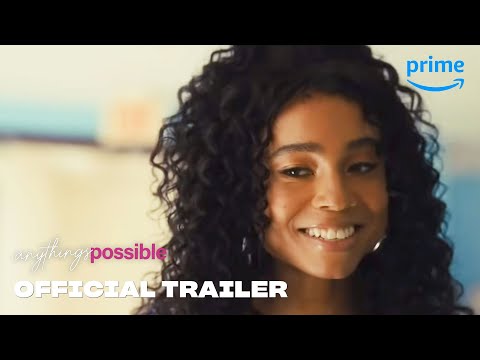 Anything&#039;s Possible - Official Trailer | Prime Video