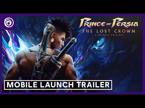 Prince of Persia: The Lost Crown - Mobile Launch Trailer
