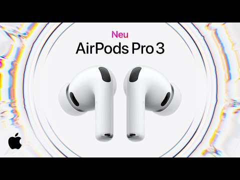 Die neuen AirPods Pro 3 | Apple