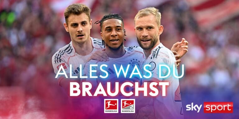 Drei Fußballspieler des FC Bayern München in weißen Trikots feiern gemeinsam, im Vordergrund der Text „ALLES WAS DU BRAUCHST“ sowie die Logos der Bundesliga und Bundesliga 2, unten rechts das Logo von Sky Sport.