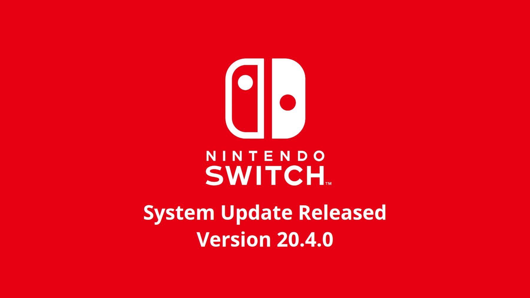 Nintendo Switch Version 20.4.0 Note